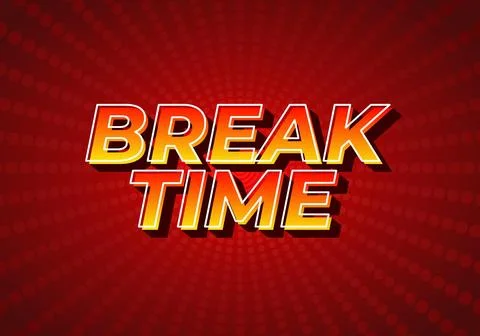 Break time. Text effect in 3D look with eye catching colors Illustrazione stock