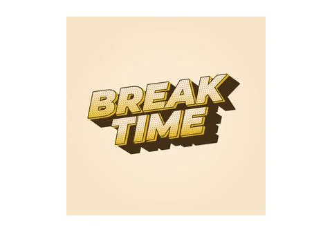 Break time. Text effect in 3D look with eye catching colors Illustrazione stock