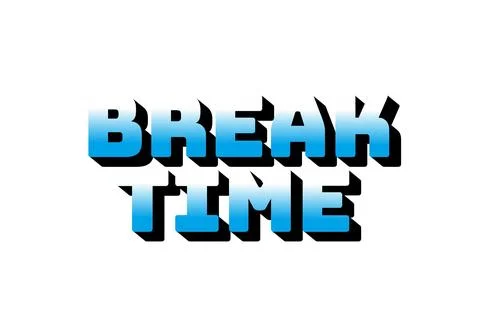 Break time. Text effect in 3D look with eye catching colors Illustrazione stock