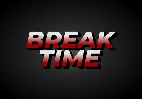 Break time. Text effect in 3D look with eye catching colors Illustrazione stock