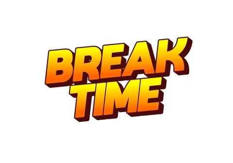 Break time. Text effect in 3D look with eye catching colors イラスト素材