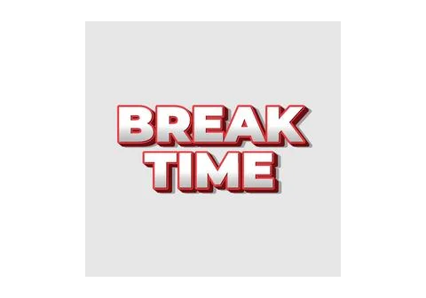 Break time. Text effect in 3D look with eye catching colors Illustrazione stock