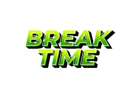 Break time. Text effect in 3D look with eye catching colors Stock Illustration