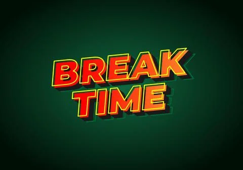 Break time. Text effect in 3D look with eye catching colors Illustrazione stock