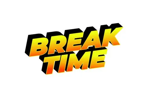 Break time. Text effect in 3D look with eye catching colors Illustrazione stock