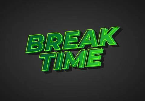 Break time. Text effect in 3D look with eye catching colors Illustrazione stock