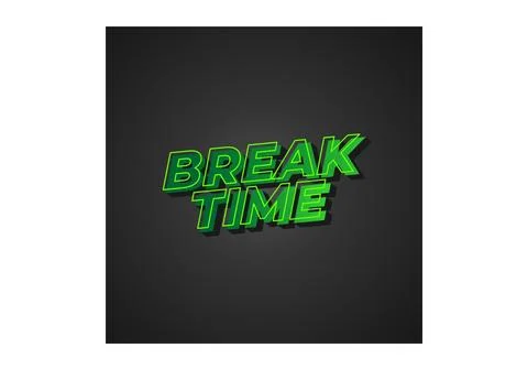 Break time. Text effect in 3D look with eye catching colors Illustrazione stock