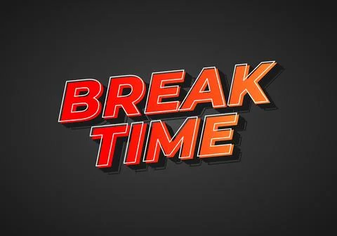 Break time. Text effect in 3D look with eye catching colors Illustrazione stock
