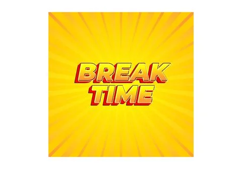 Break time. Text effect in 3D look with eye catching colors Illustrazione stock