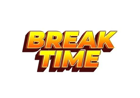 Break time. Text effect in 3D look with eye catching colors Illustrazione stock