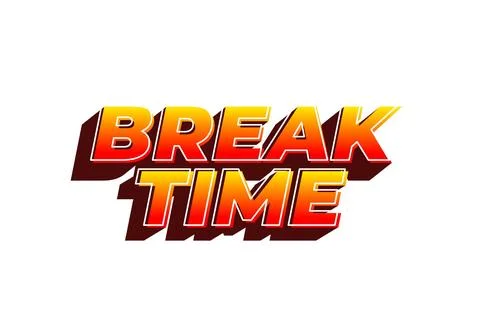Break time. Text effect in 3D look with eye catching colors Stockillustratie