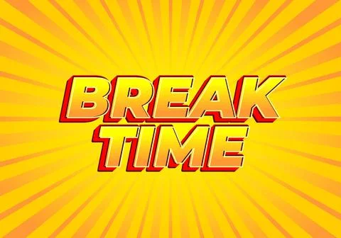 Break time. Text effect in 3D look with eye catching colors Stockillustratie