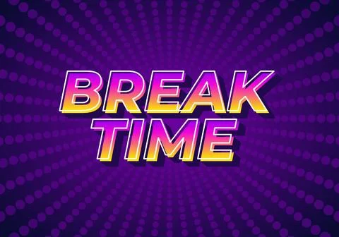 Break time. Text effect in 3D look with eye catching colors イラスト素材
