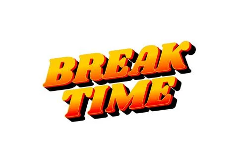 Break time. Text effect in 3D look with eye catching colors Illustrazione stock