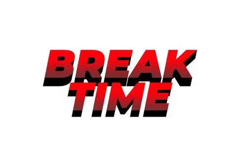 Break time. Text effect in 3D look with eye catching colors Illustrazione stock