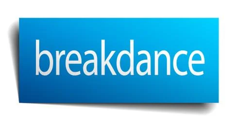 Breakdance blue square isolated paper sign on white Stock Illustration