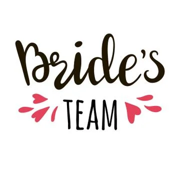 Bride team lettering suitable for print on shirt, hoody, poster or card Stock Illustration