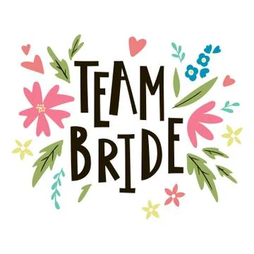 Bride team lettering suitable for print on shirt, hoody, poster or card Stock Illustration