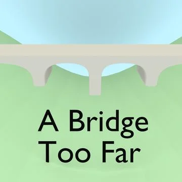A Bridge Too Far concept Ilustración de archivo
