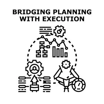 Bridging planning with execution concept development Stock Illustration