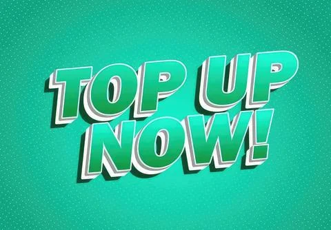 Bright 3d text saying top up now on teal background Stock Illustration