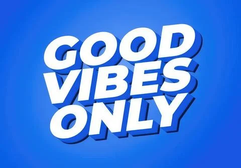 Bright blue background with bold white text saying good vibes only Stock Illustration