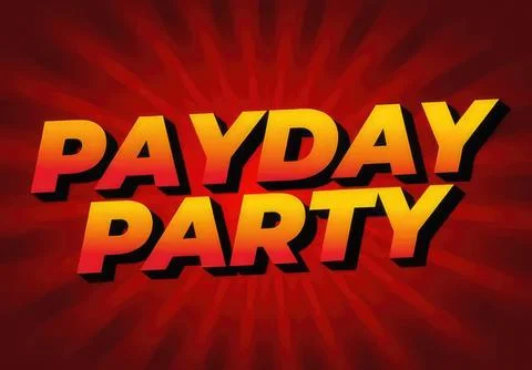Bright bold text saying payday party with red background Stock Illustration