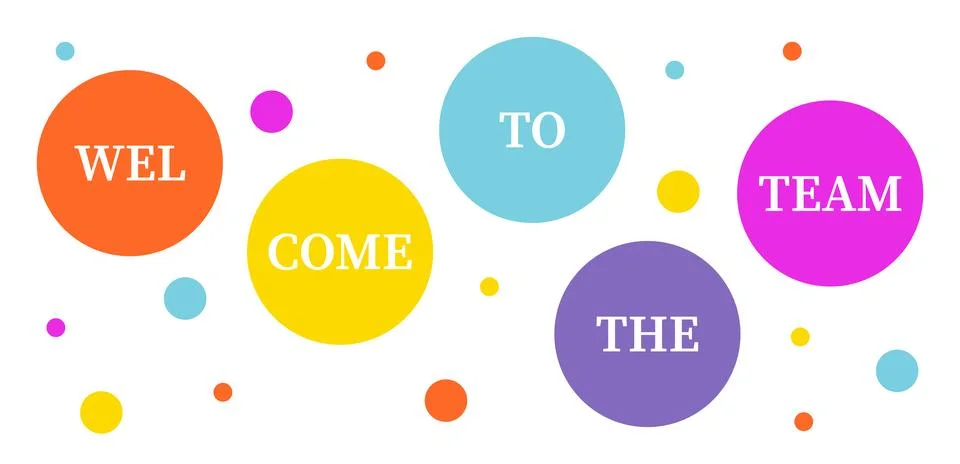 Bright circles display welcome message for new team members. Stock Illustration
