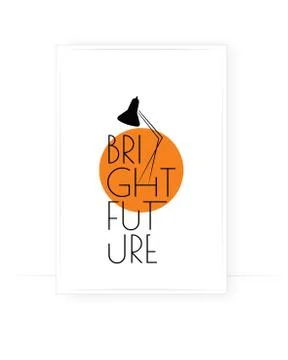 Bright future, vector. Motivational, inspirational, positive quotes, affirmation Stock Illustration