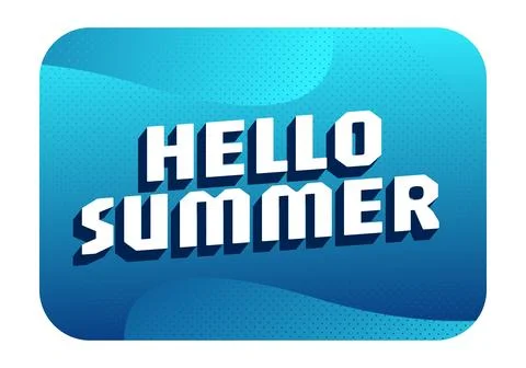 Bright rounded rectangle poster with bold 3d white text hello summer on lay.. Stock Illustration