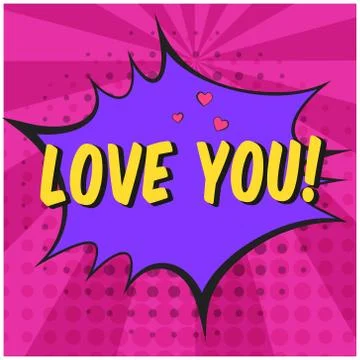 Bright speech bubble with LOVE YOU text Stock Illustration