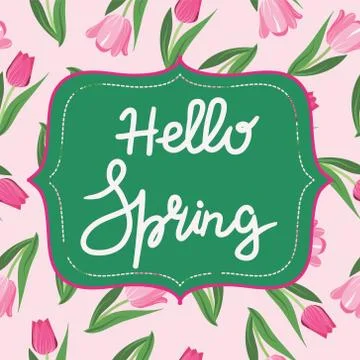 Bright spring background with flower tulips and hello spring text. Stock Illustration