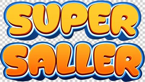 Bright yellow and orange 3D cartoon super saller text on a transparent back.. Stock Illustration