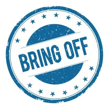 BRING OFF stamp sign Stock Illustration