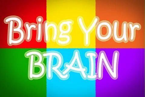 Bring your brain concept Stock Illustration