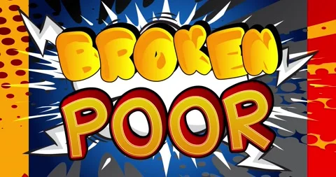 Broken, Poor. Comic Book Words Stock Footage 165379124