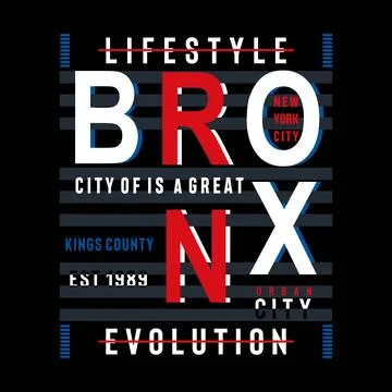 Bronx Lifestyle Evolution Urban Typography Design Stock Illustration