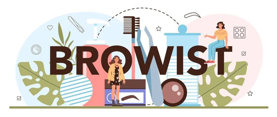 Browist typographic header. Master making perfect eyebrows. Stock Illustration
