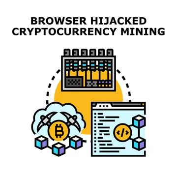 Browser hijacking for illicit cryptocurrency mining process Illustrazione stock