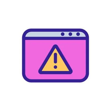 Browser warning icon vector. Isolated contour symbol illustration Stockillustratie