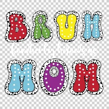 Bruh Formerly Knows As Mom Text typography bubbles black Stock Illustration