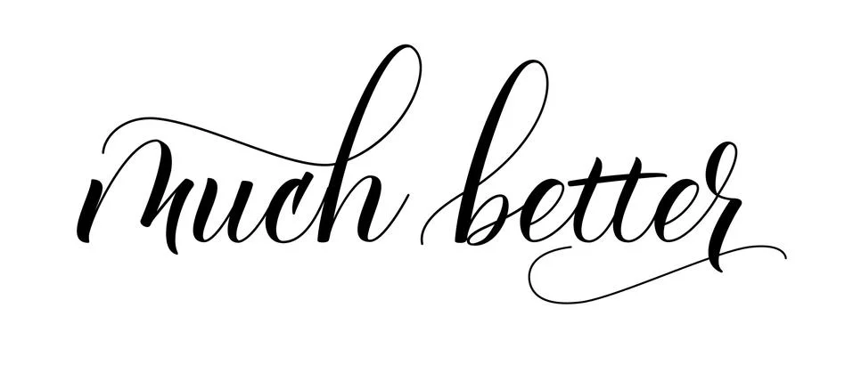 Brush calligraphy Much Better Stock Illustration
