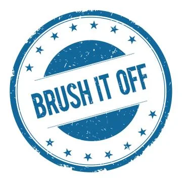 BRUSH IT OFF stamp sign Stock Illustration