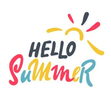 Brush lettering composition. Phrase Hello Summer. Vector illustration on whit Stock Illustration