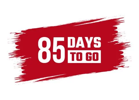 Brush style 85 days to go banner vector design illustration Stockillustratie