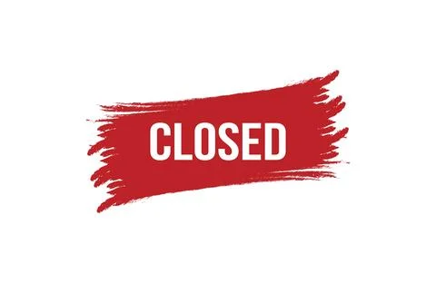 Brush style Closed red banner design on white background. Stock Illustration