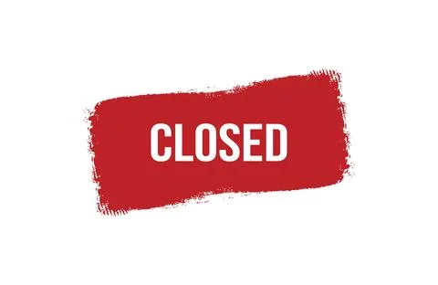 Brush style Closed red banner design on white background. Stock Illustration
