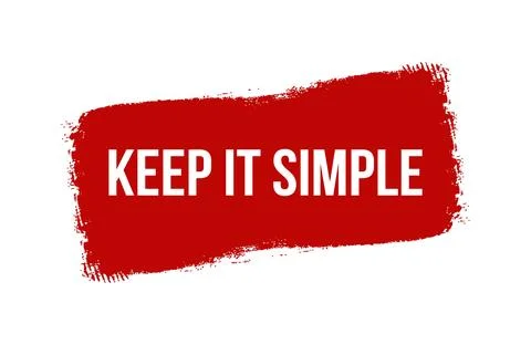 Brush style Keep It Simple red banner design isolated on white background. Stock Illustration