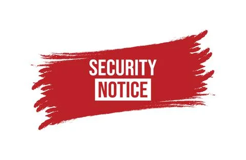 Brush style security notice red banner design isolated on white background. Stock Illustration