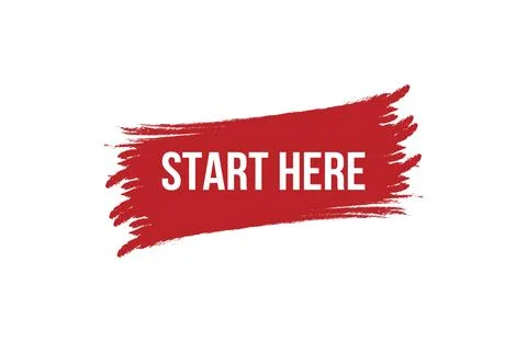 Brush style start here red banner design isolated on white background. Stock Illustration